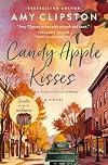 Candy Apple Kisses: A Sweet Romance Novel