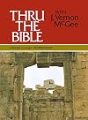 Thru the Bible, Vol. 1: Genesis-Deuteronomy