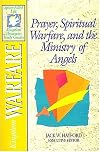 Prayer, Spiritual Warfare, and the Ministry of Angels: Kingdom Warfare (The Spirit-Filled Life Kingdom Dynamics Study Guides, K2)