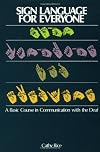Sign Language for Everyone