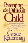 Parenting the Difficult Child