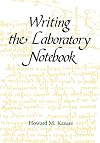 Writing the Laboratory Notebook (American Chemical Society Publication)