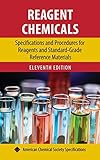 Reagent Chemicals Specifications And Procedures For Reagents And Standardgrade Reference Materials