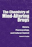The Chemistry Of Mindaltering Drugs History Pharmacology And Cultural Context American Chemical Society Publication