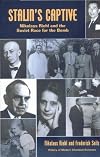 Stalin's captive : Nikolaus Riehl and the Soviet race for the bomb