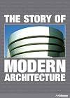 The Story of Modern Architecture