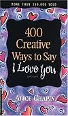 400 Creative Ways to Say I Love You