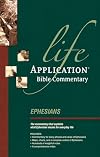 Ephesians (Life Application Bible Commentary)