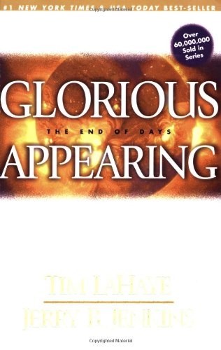 Glorious Appearing: The End of Days