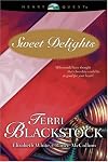 Sweet Delights (For Love of Money / The Trouble with Tommy / What She's Been Missing)
