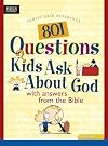 801 Questions Kids Ask about God (Heritage Builders)