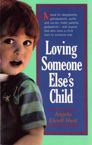 Loving Someone Else's Child book cover