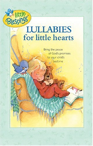 Lullabies for Little Hearts (By: Elena Kucharik) cover