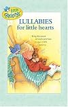 Lullabies for Little Hearts (Little Blessings)