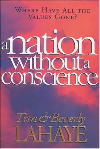 A Nation Without a Conscience (With: Beverly LaHaye) cover