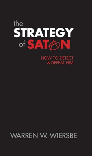 The Strategy of Satan: How to Detect and Defeat Him book cover