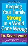 Keeping Your Family Strong In a World Gone Wrong