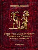 Books Of The Dead Belonging To Tshemmin And Neferirnub Studies In The Book Of Abraham