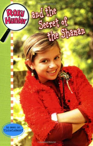 Roxy Hunter and the Secret of the Shaman book cover
