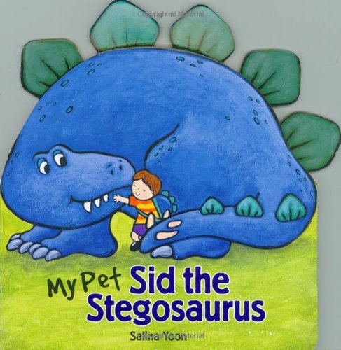 Cover of My pet Sid the stegosaurus
