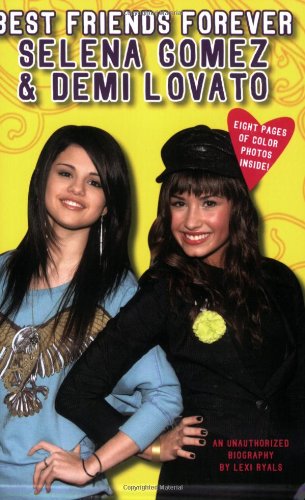 Cover of Best Friends Forever, Selena Gomez & Demi Lovato