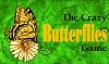 The Crazy Butterflies Game