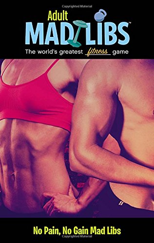 Cover of No Pain, No Gain Mad Libs