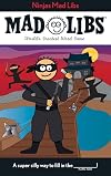 Ninjas Mad Libs