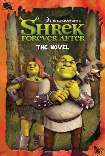 Cover of Shrek Forever After: The Novel
