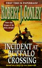 Incident at Buffalo Crossing book cover