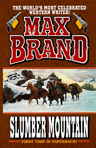 Slumber Mountain (By: Max Brand) cover
