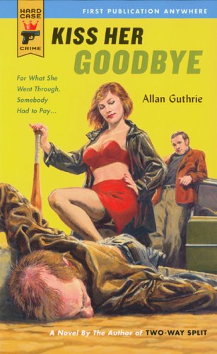 Kiss Her Goodbye book cover