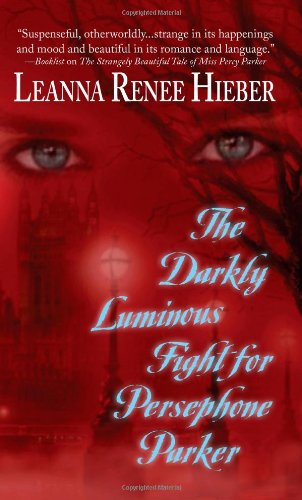 The Darkly Luminous Fight for Persephone Parker book cover