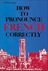 How to Pronounce French Correctly