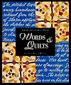 Words & Quilts: A Selection of Quilt Poems