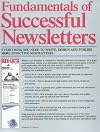 Fundamentals of Successful Newsletters: Everything You Need to Write, Design, and Publish More Effective Newsletters