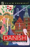 Teach Yourself Danish: A Complete Course for Beginners