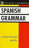 Teach Yourself Spanish Grammar