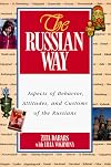 The Russian Way: Aspects of Behavior, Attitudes, and Customs of the Russians (Language - Russian)