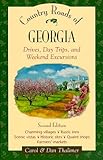 Country Roads Of Georgia Drives Day Trips And Weekend Excursions