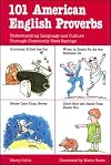 101 American English Proverbs (101... Language Series)