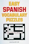 Easy Spanish Vocabulary Puzzles (Language - Spanish)