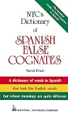 NTC's Dictionary of Spanish False Cognates
