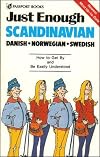 Just Enough Scandinavian