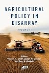Agricultural Policy in Disarray, Volume 2