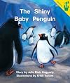 Early Reader: The Shiny Baby Penguin