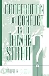 Cooperation or conflict in the Taiwan strait?