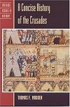 A Concise History of the Crusades (Critical Issues History)