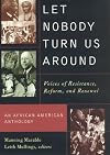Let Nobody Turn Us Around: An African American Anthology