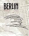 Berlin the Politics of Order 1737 - 1989